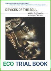Devices of the Soul: Battling for Our Selves in an Age of Machines