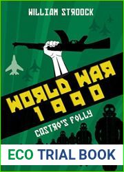World War 1990: Castro|s Folly
