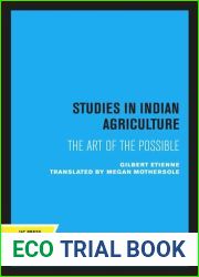 Studies in Indian Agriculture: The Art of the Possible