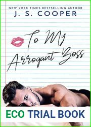 To My Arrogant Boss (The Inappropriate Bachelors #2)