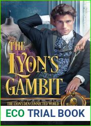 The Lyon|s Gambit: The Lyon|s Den Connected World