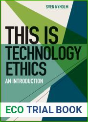 This Is Technology Ethics: An Introduction (This Is Philosophy)