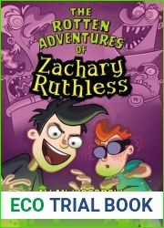 The Rotten Adventures of Zachary Ruthless