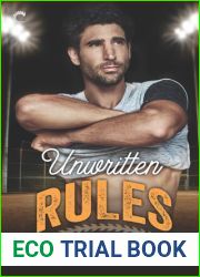 Unwritten Rules - A Gay Sports Romance