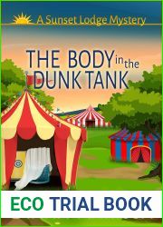The Body in the Dunk Tank (Sunset Lodge Mystery #4)