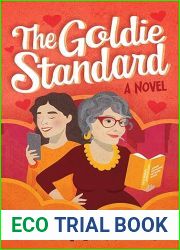 The Goldie Standard: A Novel