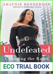Undefeated: Changing the Rules and Winning on My Own Terms