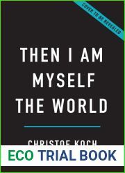 Then I Am Myself the World: What Consciousness Is and How to Expand It