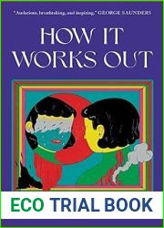 How It Works Out