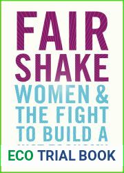 Fair Shake: Women and the Fight to Build a Just Economy