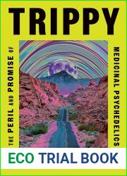 Trippy: The Peril and Promise of Medicinal Psychedelics