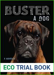 Buster: A Dog