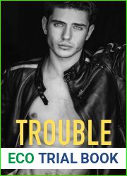 Trouble