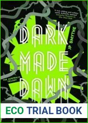 Dark Made Dawn (The Australia Trilogy, #3)