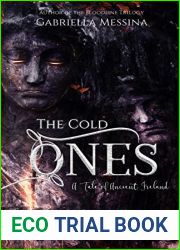 The Cold Ones: A Tale of Ancient Ireland