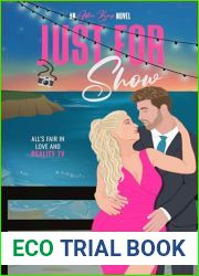 Just For Show: A steamy, small town, ex-boyfriend|s father romance (Aster Bay Book 2)
