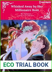 WHISKED AWAY BY HER MILLIONAIRE BOSS: Harlequin Comics