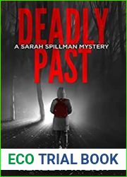 Deadly Past (Detective Sarah Spillman, #8)