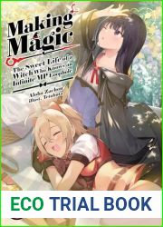 Making Magic: The Sweet Life of a Witch Who Knows an Infinite MP Loophole Volume 6