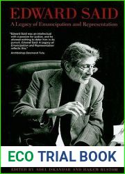 Edward Said: A Legacy of Emancipation and Representation