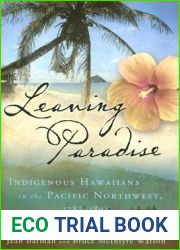 Leaving Paradise: Indigenous Hawaiians in the Pacific Northwest, 1787-1898