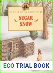 Sugar Snow (Little House Picture Book)