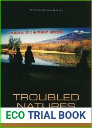 Troubled Natures: Waste, Environment, Japan