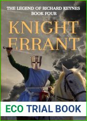 Knight Errant: Book Four in The Legend of Richard Keynes Series