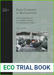 From Comrades to Bodhisattvas: Moral Dimensions of Lay Buddhist Practice in Contemporary China