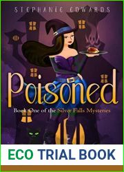Poisoned (Silver Falls Cozy Mystery #1)