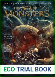 The Sea of Monsters: The Graphic Novel (Percy Jackson and the Olympians: The Graphic Novels, #2)