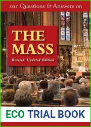101 Questions and Answers on the Mass: Revised, Updated Edition