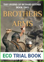 Brothers in Arms: Book Two in The Legend of Richard Keynes Series