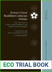 Korea|s Great Buddhist-Confucian Debate: The Treatises of Chong Tojon (Sambong) and Hamho Tukt|ong (Kihwa) (Korean Classics Library: Philosophy and Religion)