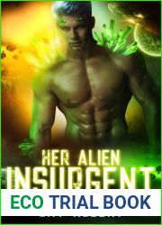 Her Alien Insurgent (Treasures of Trillume, #3)