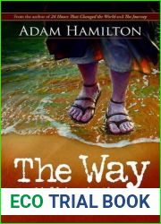 The Way, Expanded Paperback Edition: Walking in the Footsteps of Jesus