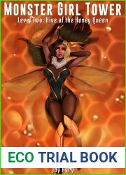 Monster Girl Tower: Level 2: Hive of the Honey Queen