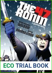 The 47 Ronin: A Graphic Novel