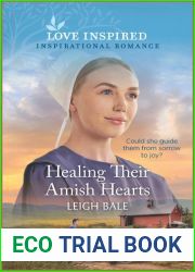 Healing Their Amish Hearts (Colorado Amish Courtships #4)