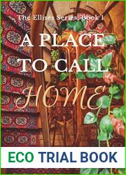 A Place to Call Home (The Ellises Book 1)