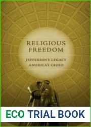 Religious Freedom: Jefferson|s Legacy, America|s Creed (Jeffersonian America)