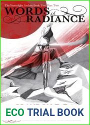 Words of Radiance, Part 2 (The Stormlight Archive, #2, Part 2 of 2)
