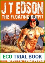 White Indians (Floating Outfit, #17)