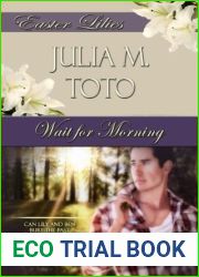 Wait for Morning: Easter Lilies