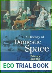 A History of Domestic Space: Privacy and the Canadian Home