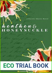 Heathen and Honeysuckle (Pacific Shores Book 1)