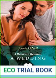A Return, A Reunion, A Wedding (Mills and Boon Medical)