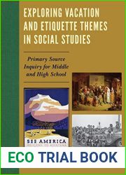 Exploring Vacation and Etiquette Themes in Social Studies: Primary Source Inquiry for Middle and High School