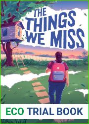 The Things We Miss