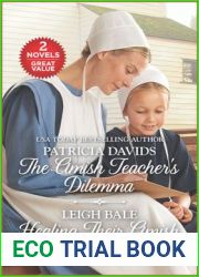The Amish Teacher|s Dilemma and Healing Their Amish Hearts